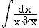 \rm\Bigint \frac{dx}{x\sqrt[3]{x}}